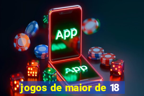 jogos de maior de 18